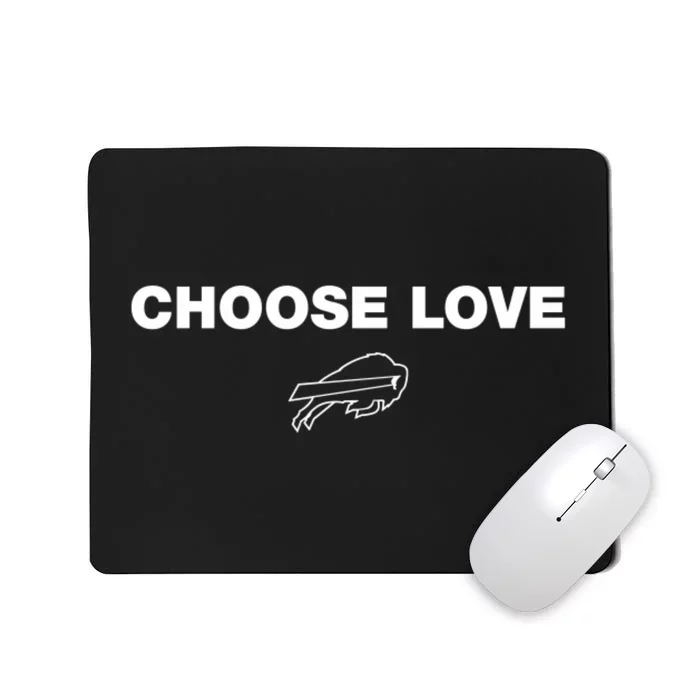 Choose Love Buffalo Mousepad