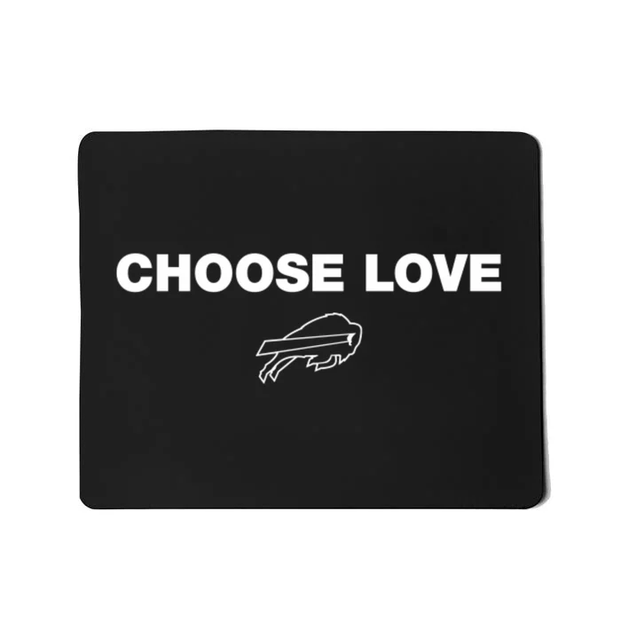 Choose Love Buffalo Mousepad