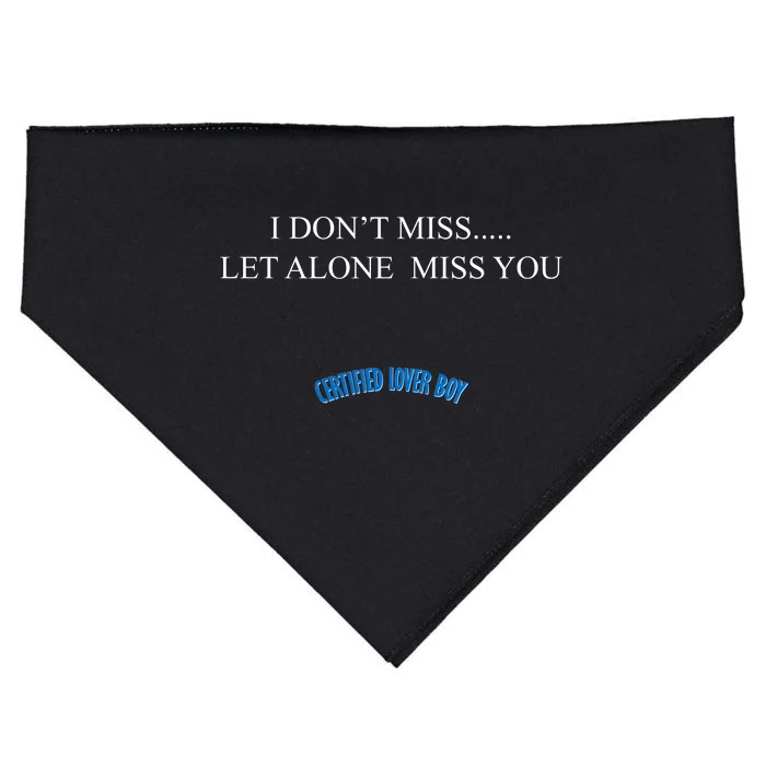 Certified Lover Boy I Don't Miss You USA-Made Doggie Bandana