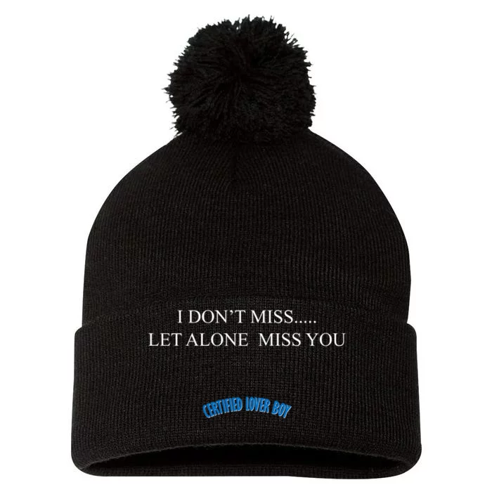 Certified Lover Boy I Don't Miss You Pom Pom 12in Knit Beanie