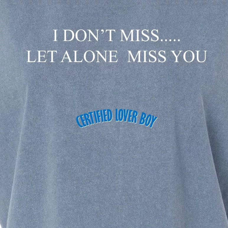 Certified Lover Boy I Don't Miss You Garment-Dyed Women's Muscle Tee