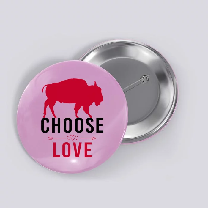 Choose Love Buffalo Buffalo Bills Choose Love Button