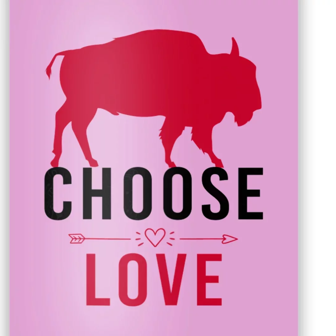 Choose Love Buffalo Buffalo Bills Choose Love Poster