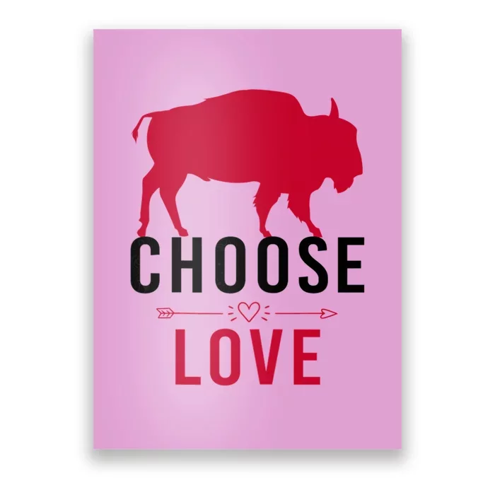 Choose Love Buffalo Buffalo Bills Choose Love Poster