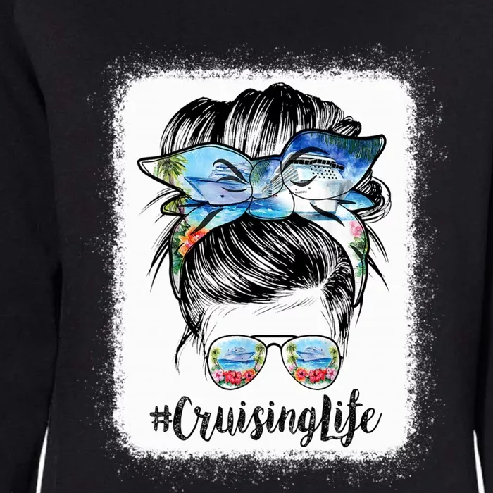 Cruising Life Cruise Messy Bun Hair Sunglasses Mom Great Gift Womens California Wash Sweatshirt