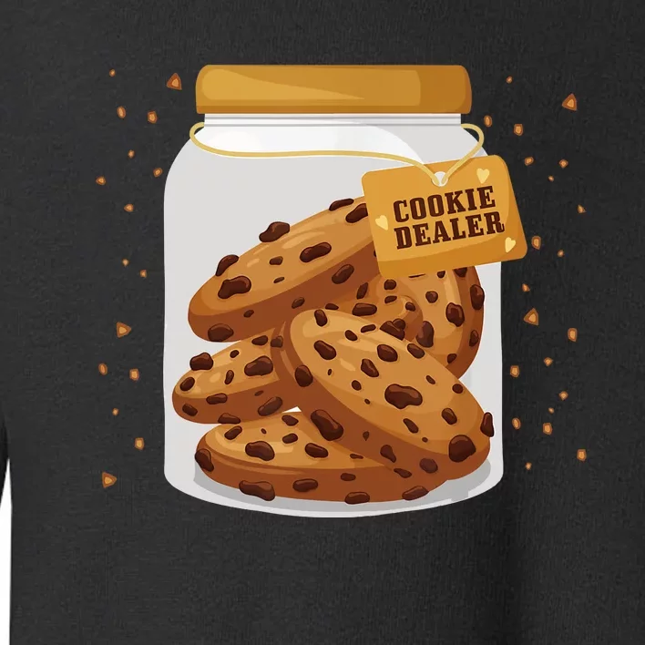 Cookie Lover Cookie Baker Cookie Dealer Toddler Sweatshirt