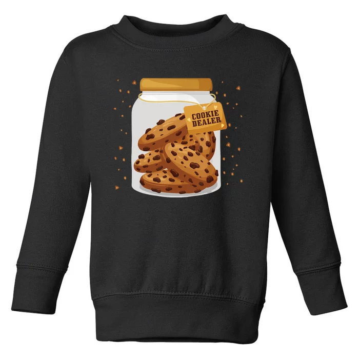 Cookie Lover Cookie Baker Cookie Dealer Toddler Sweatshirt