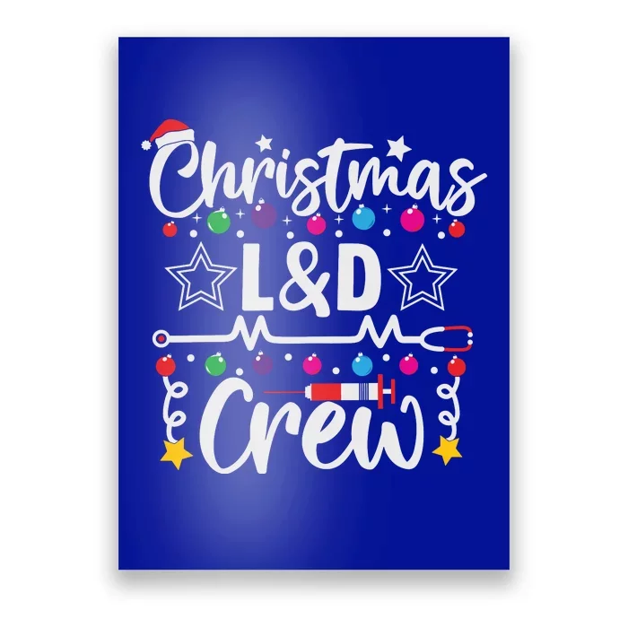 Christmas L&D Crew Nurse Doctor Tech Poster