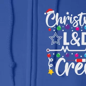 Christmas L&D Crew Nurse Doctor Tech Full Zip Hoodie