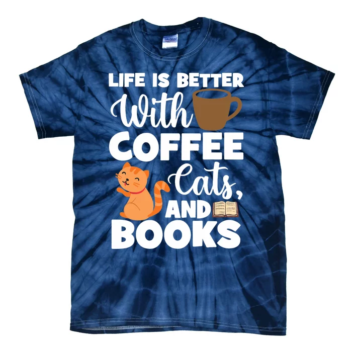 Cat Lovers Cats And Books Coffee Cats And Books Cat Books Tie-Dye T-Shirt