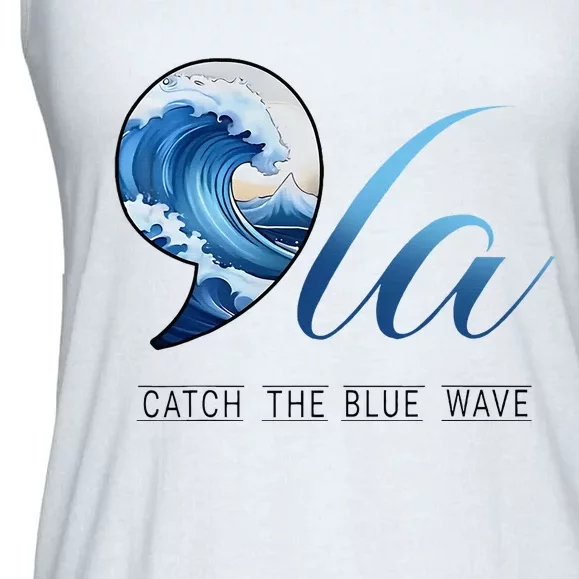 Comma La Catch The Blue Wave Vote Kamala President 24 Harris Ladies Essential Flowy Tank