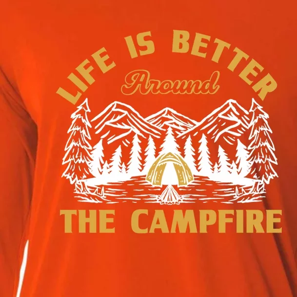 Campfire Lovers Campers Life Is Better Around The Campfire Gift Cooling Performance Long Sleeve Crew