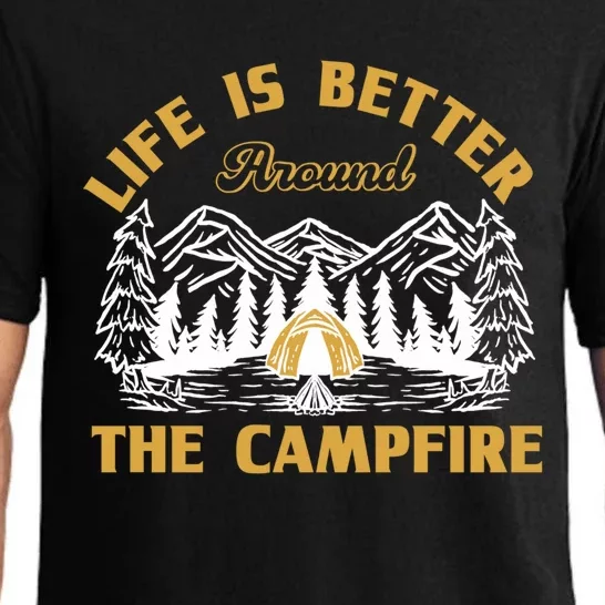 Campfire Lovers Campers Life Is Better Around The Campfire Gift Pajama Set