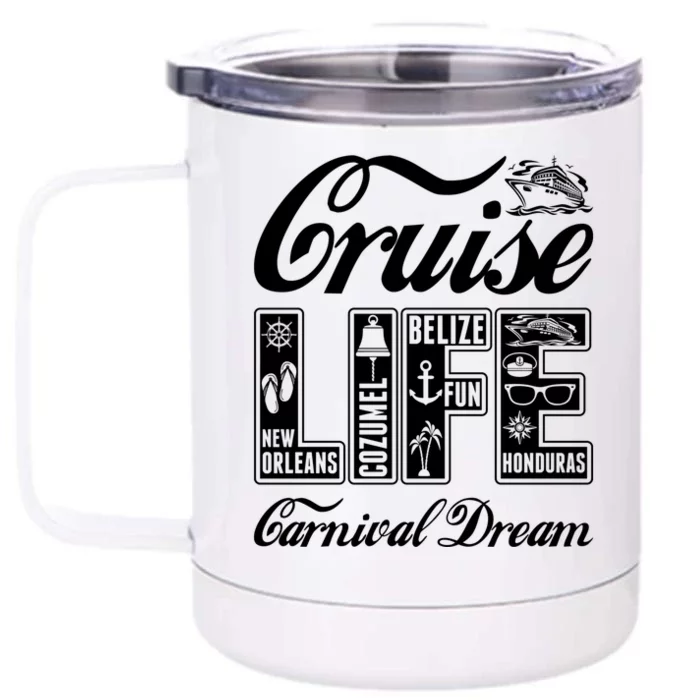 Cruise Life Carnival Dream Gift Front & Back 12oz Stainless Steel Tumbler Cup