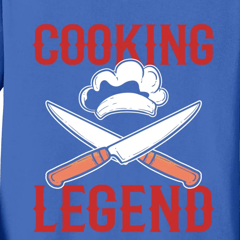 Cooking Legend Chef Cuisine Meaningful Gift Kids Long Sleeve Shirt