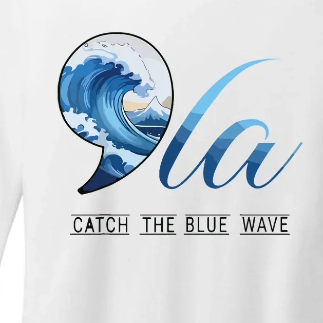 Comma La Catch The Blue Wave Vote Kamala President 24 Harris Womens CVC Long Sleeve Shirt