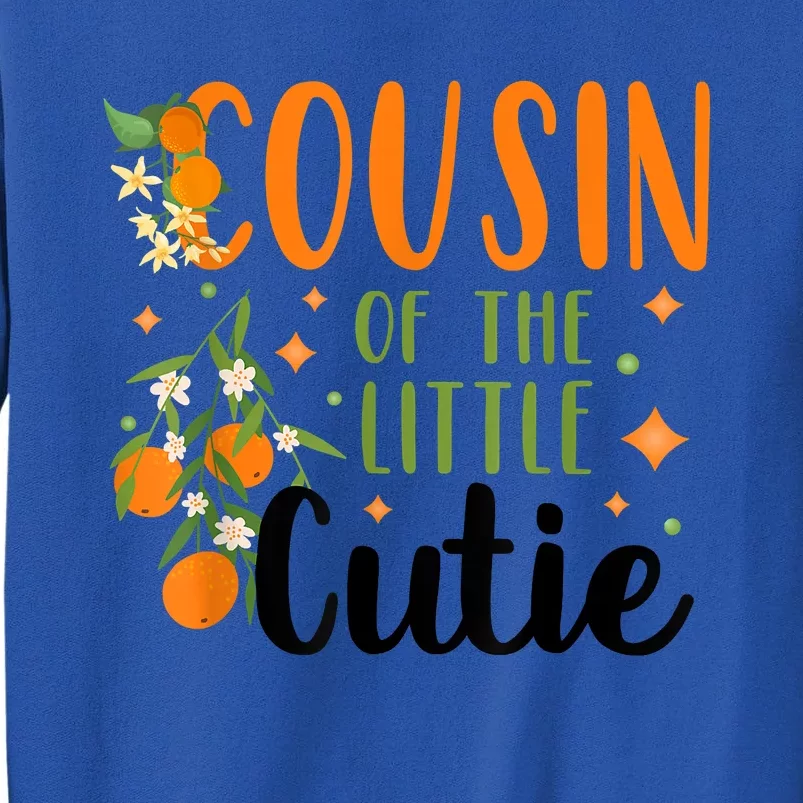 Cousin Little Cutie Baby Shower Orange 1st Birthday Party Sweatshirt