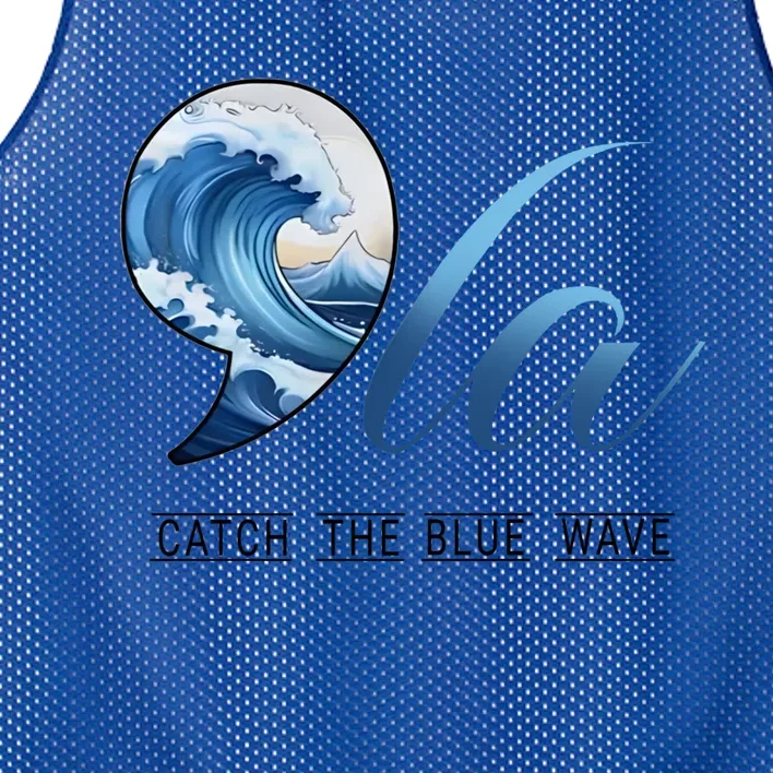 Comma La Catch The Blue Wave Vote Kamala President 24 Harris Great Gift Mesh Reversible Basketball Jersey Tank