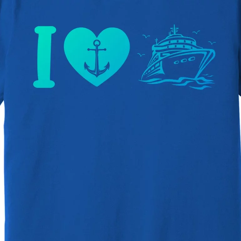 Cruising Lover Cruise Ship Vacation I Love Cruise Meaningful Gift Premium T-Shirt