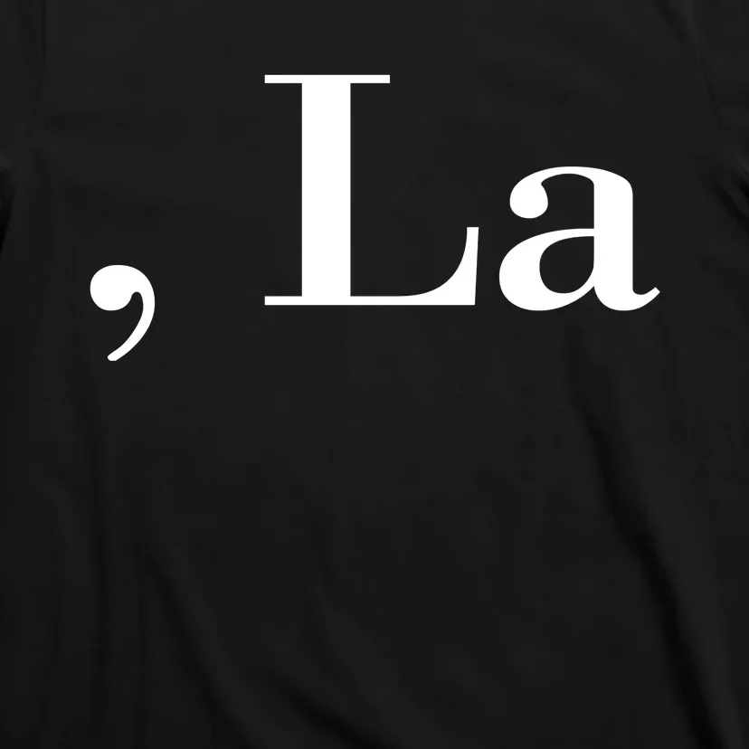 Comma La T-Shirt