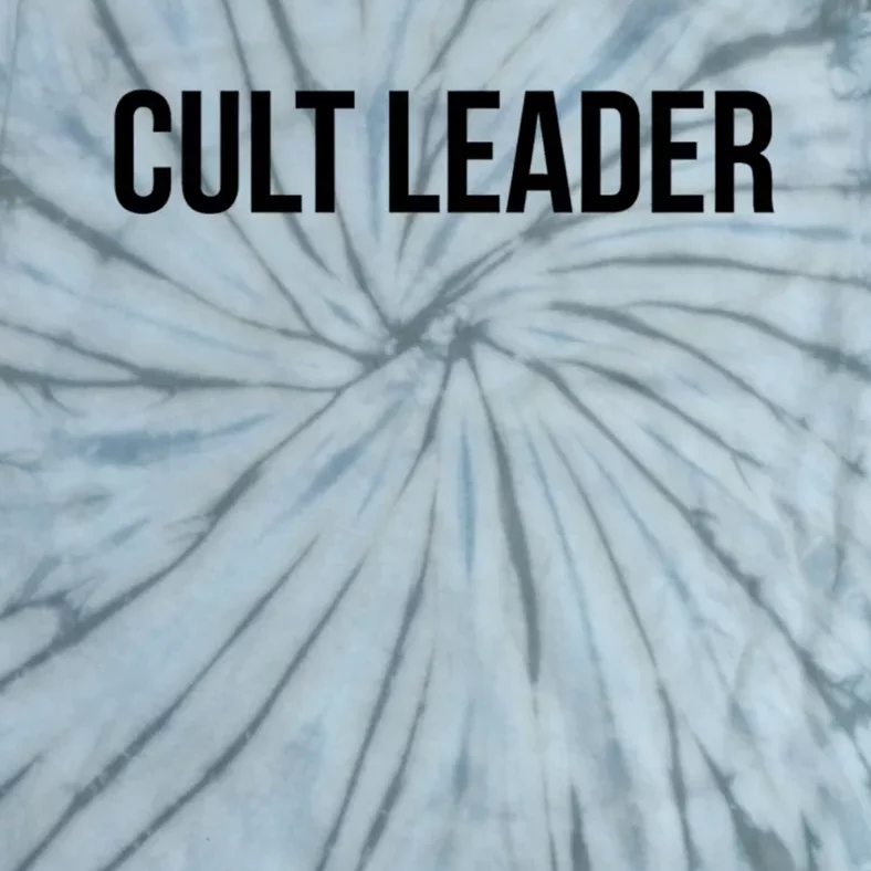 Cult Leader Tie-Dye T-Shirt