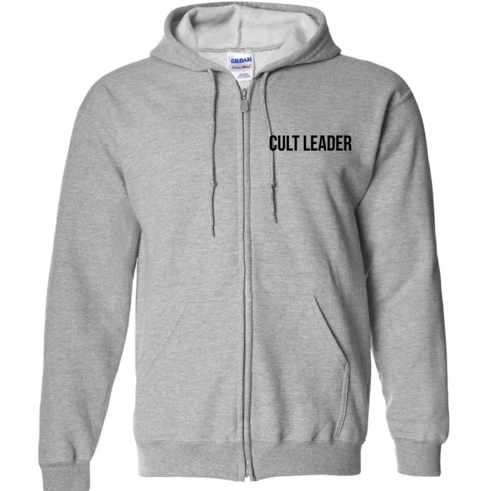 Cult Leader Full Zip Hoodie