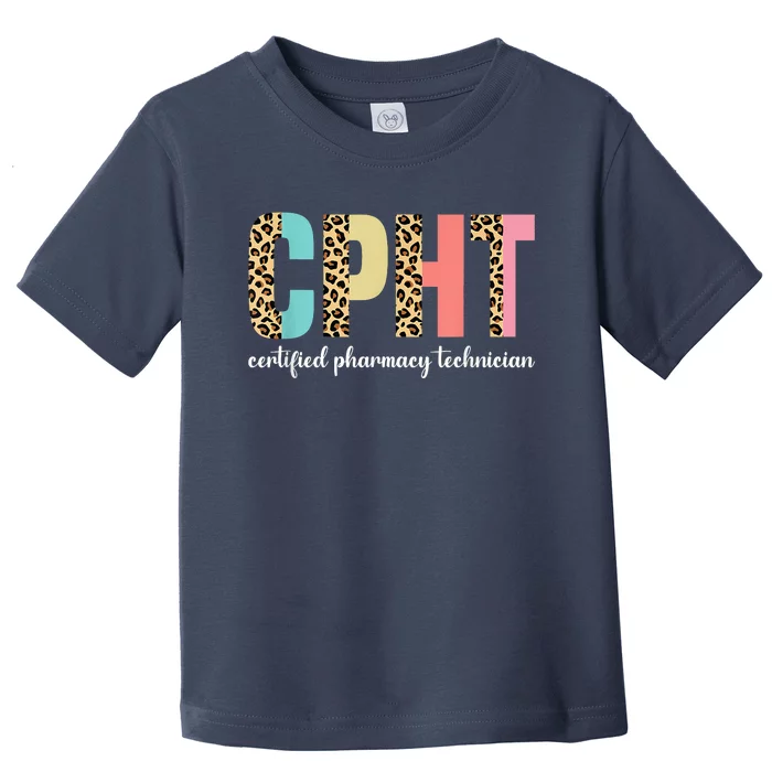 CPHT Leopard Certified Pharmacy Technician Toddler T-Shirt