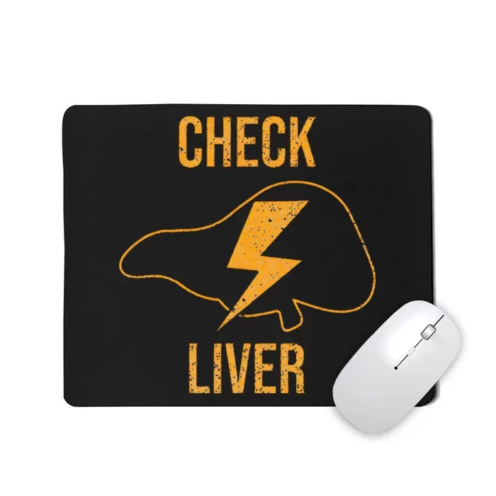 Check Liver Mousepad