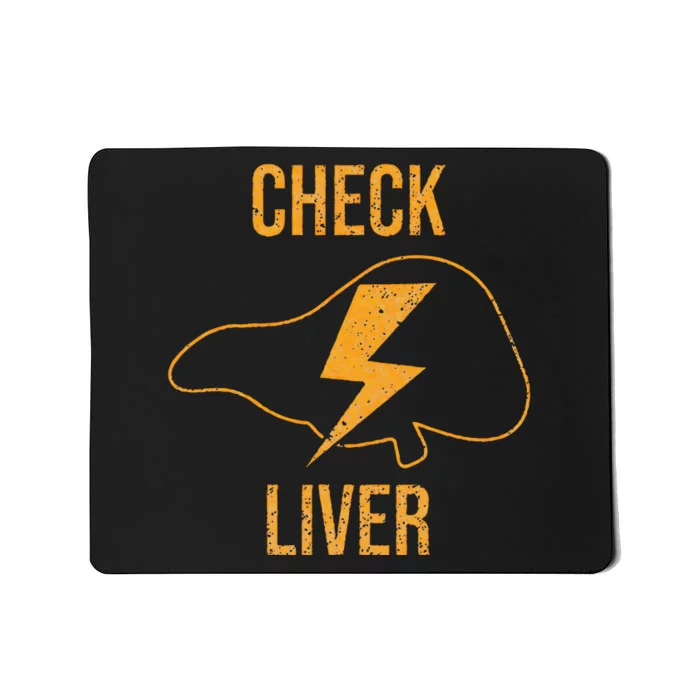 Check Liver Mousepad