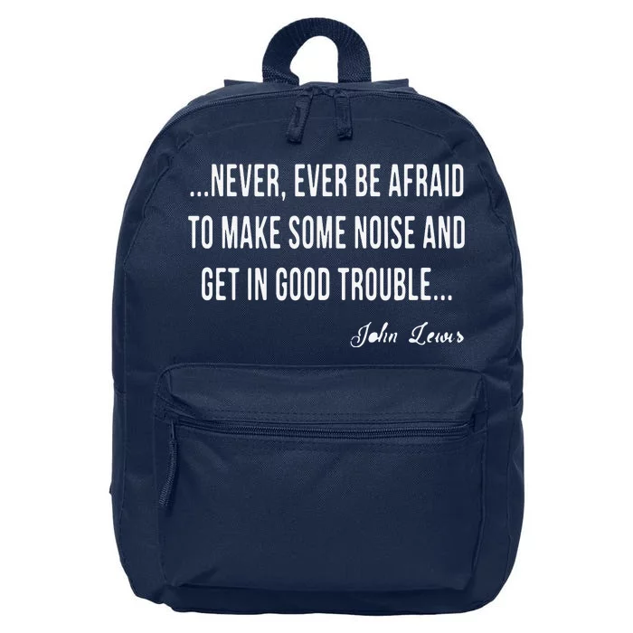 Congressman Lewis Civil Rights Hero Quote Premium 16 in Basic Backpack