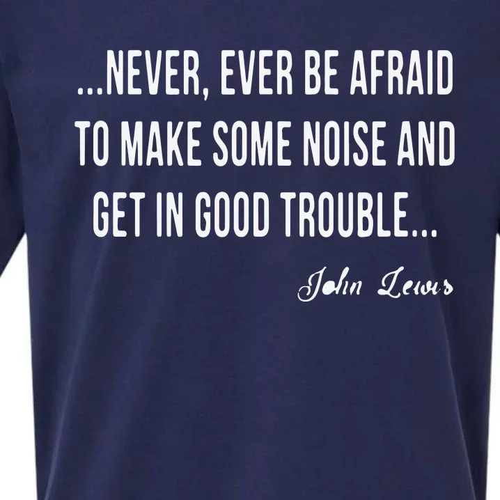 Congressman Lewis Civil Rights Hero Quote Premium Sueded Cloud Jersey T-Shirt