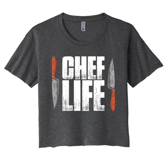 Chefs Life Cooking Culinary Art Cuisine Cook Chef Gift Women's Crop Top Tee