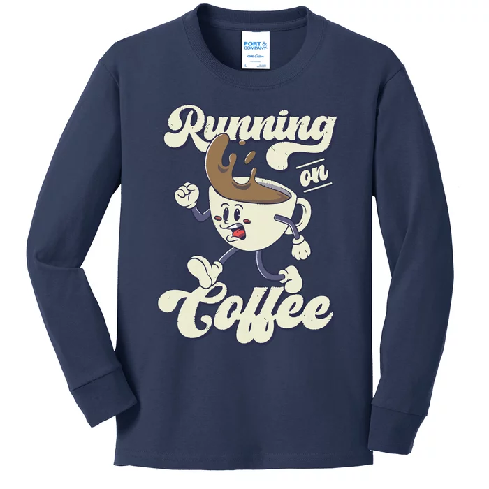 Coffee Lover Coffee Humor Coffee Drinker Funny Coffee Kids Long Sleeve Shirt