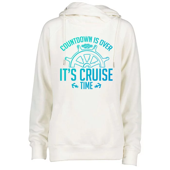 Cruise Lovers Countdown Is Over Its Cruise Time Cruising Meaningful Gift Womens Funnel Neck Pullover Hood