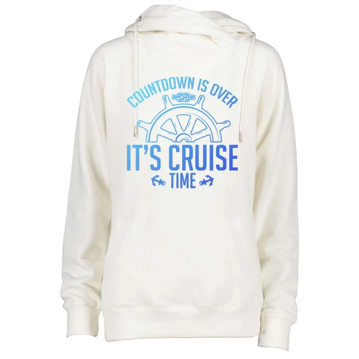 Cruise Lovers Countdown Is Over Its Cruise Time Cruising Meaningful Gift Womens Funnel Neck Pullover Hood