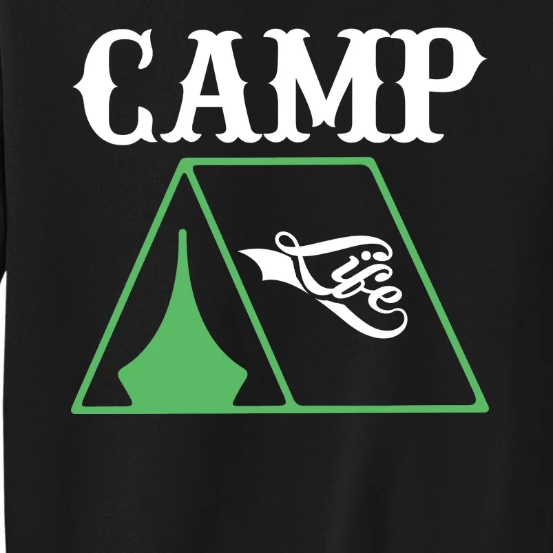 Camping Life Tall Sweatshirt