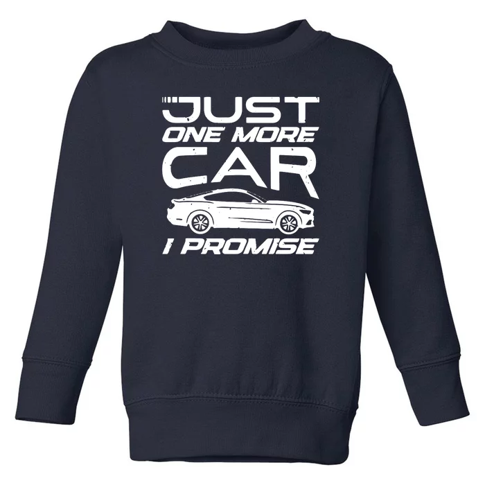 Car Lover Car Owner Funny Car Lover Toddler Sweatshirt