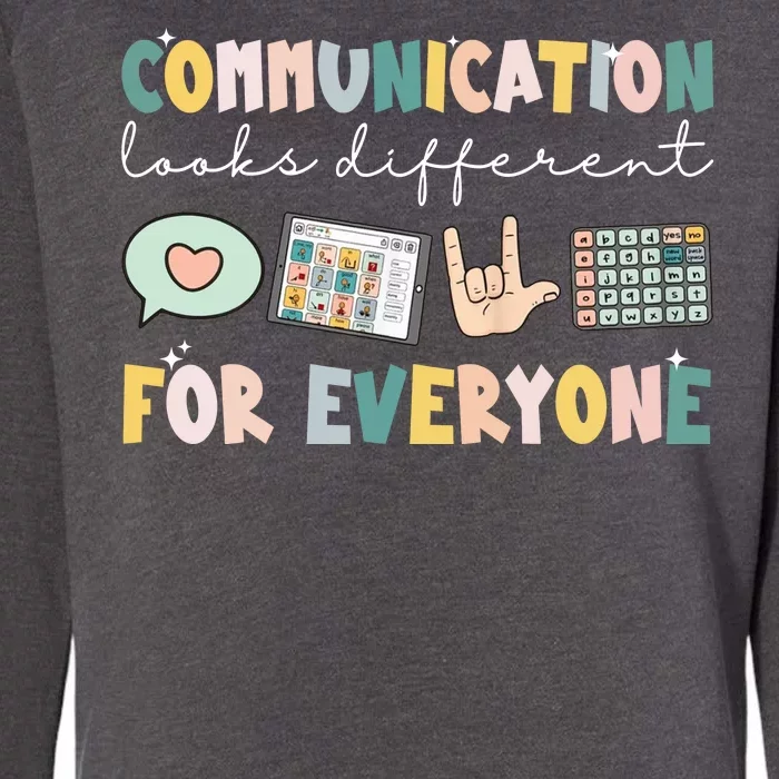 Communication Looks Different For Everyone Autism Awareness Womens California Wash Sweatshirt