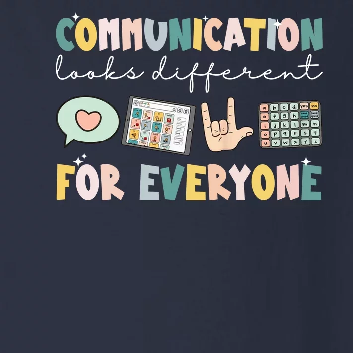 Communication Looks Different For Everyone Autism Awareness Toddler Long Sleeve Shirt