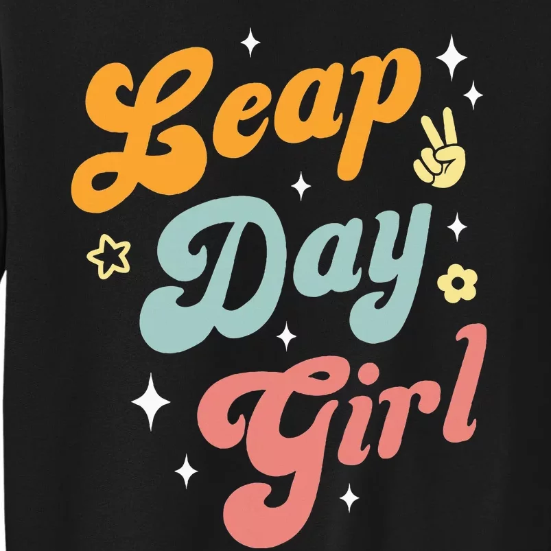 Cute Leap Day Girl Feb 29th Birthday Leap Day February 29 Sweatshirt