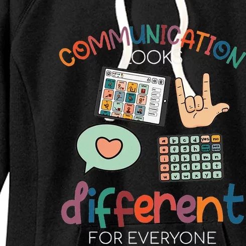 Communication Looks Different For Everyone Autism Awareness Women's Fleece Hoodie