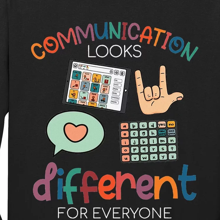 Communication Looks Different For Everyone Autism Awareness Tall Long Sleeve T-Shirt