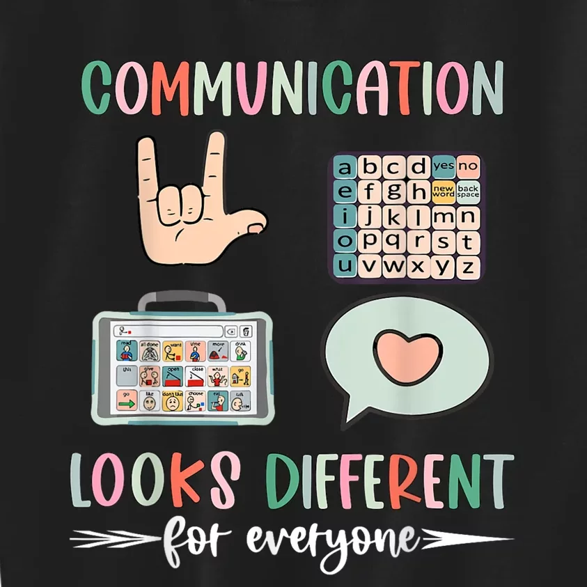 Communication Looks Different For Everyone Autism Awareness Kids Sweatshirt