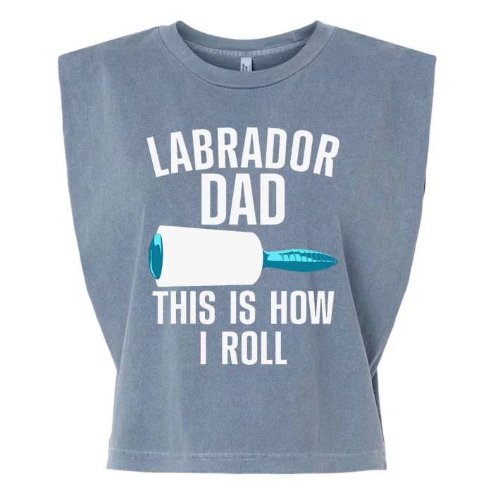 Cool Labrador Dad For Dad Labrador Retriever Hair Roller Garment-Dyed Women's Muscle Tee