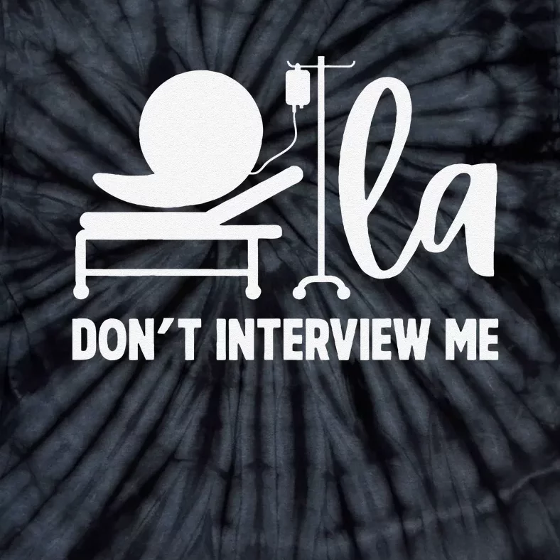 Comma La DonT Interview Me Coma La Tie-Dye T-Shirt