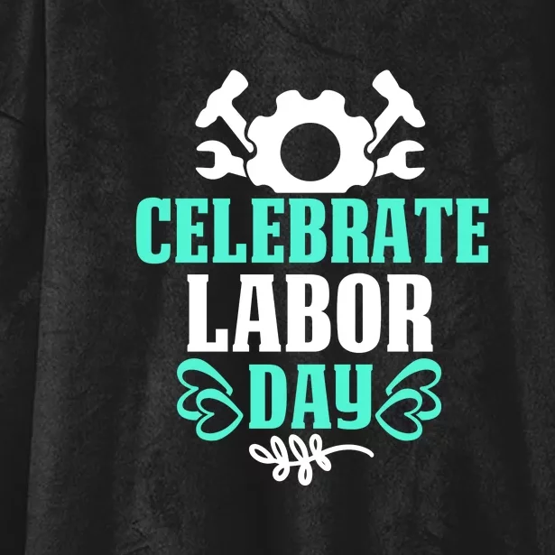 Celebrate Labor Day Gift Hooded Wearable Blanket