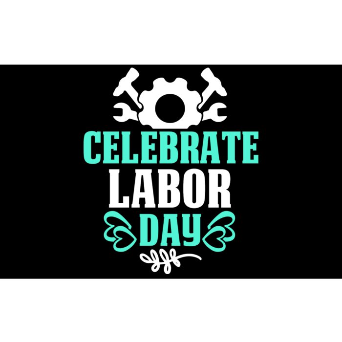 Celebrate Labor Day Gift Bumper Sticker