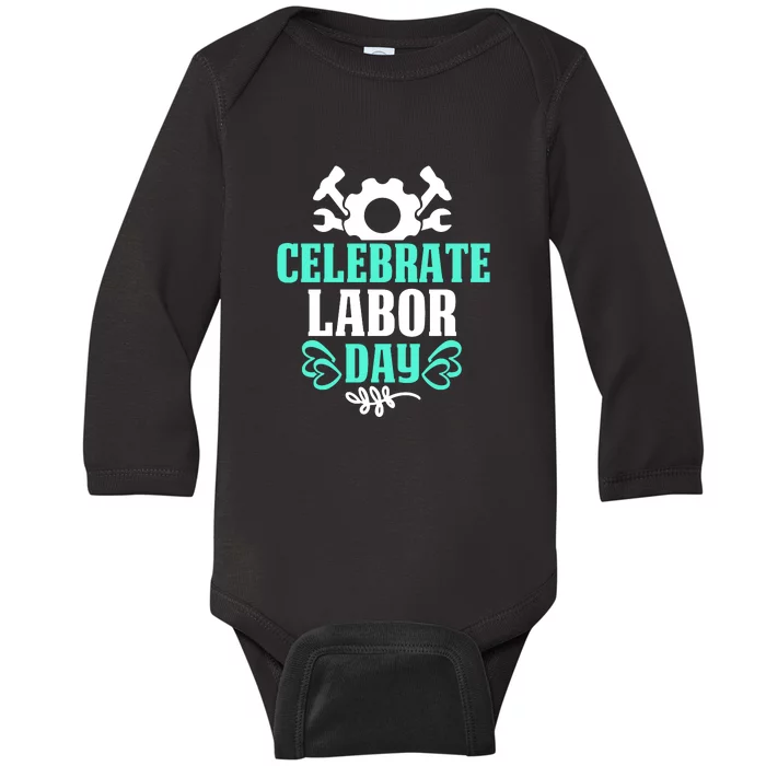 Celebrate Labor Day Gift Baby Long Sleeve Bodysuit