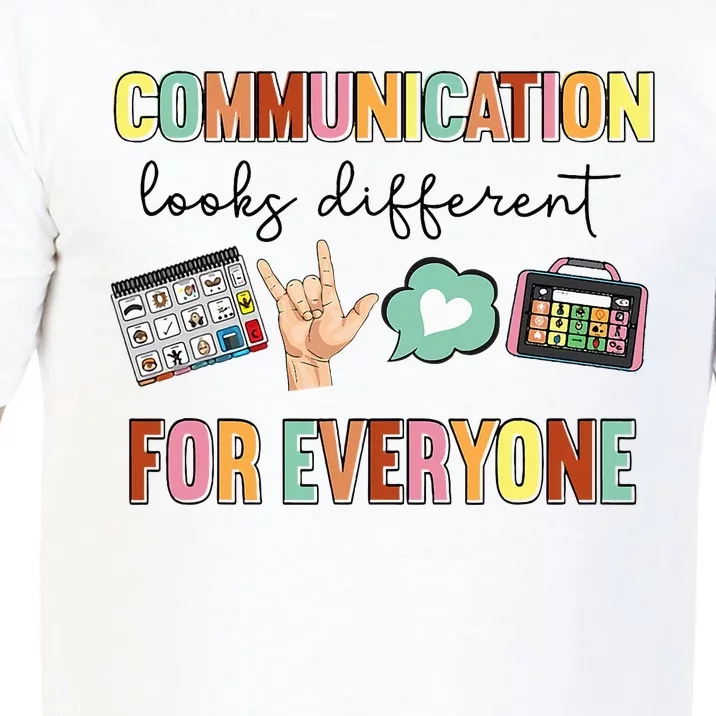 Communication Looks Different For Everyone Speech Therapy Comfort Colors T-Shirt