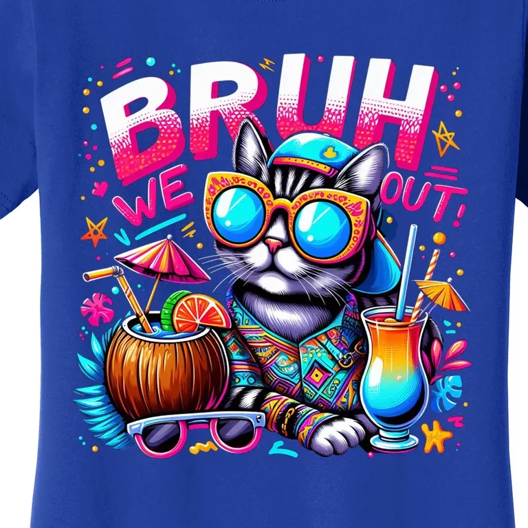 Cute Last Day Of School Year Summer Cat Bruh We Out Great Gift Women's T-Shirt